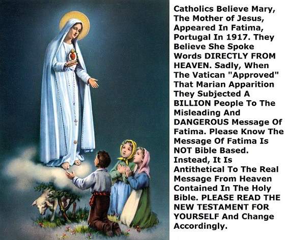 Fabricated Mary Of 
Catholicism before the Fatima children