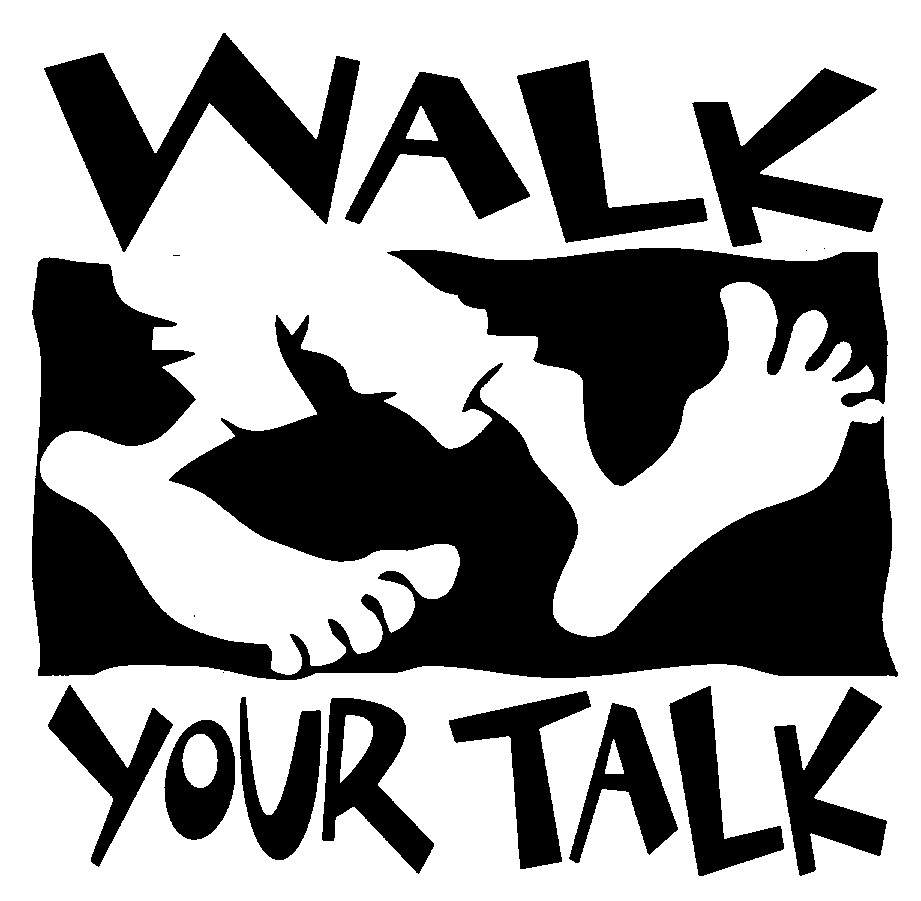 walk your talk