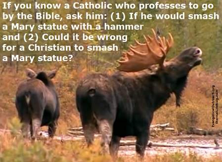 SMASH THE MARY STATUE test is a good way to know where a Catholic really stands about the truths of God. Jesus or mary