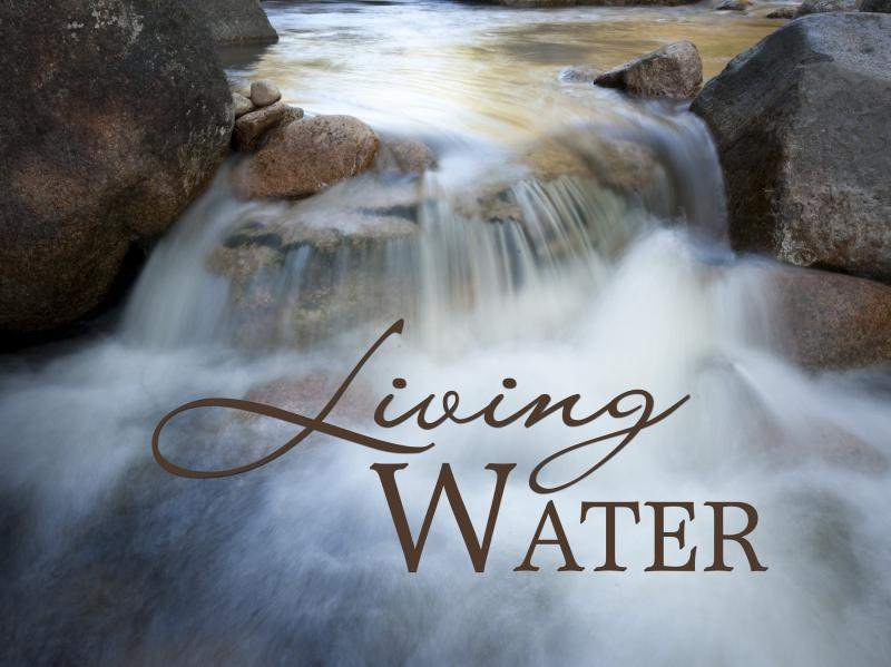 living water