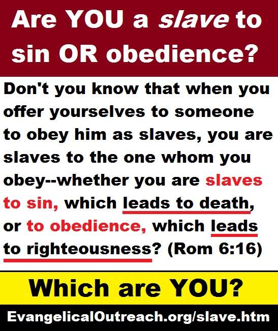 you are a slave