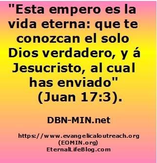 teniendo en conocimiento Juan 17:3
