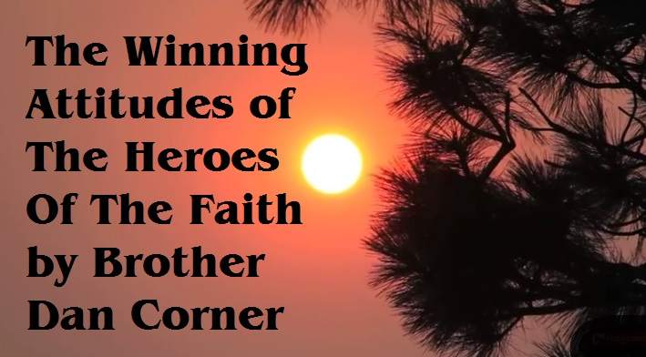 winning attitudes heroes of the faith
